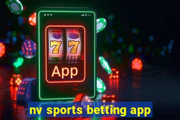 nv sports betting app